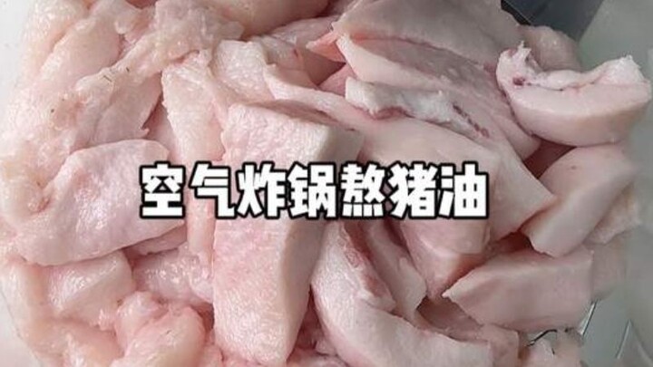 Pelajari cara membuat lemak babi di penggorengan udara dari netizen
