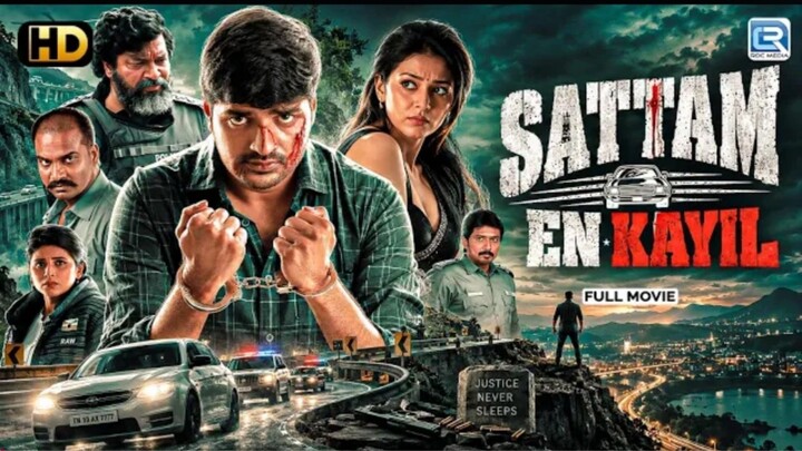 SATTAM_EN_KAYIL2026__New_Released_Full_ Hindi_Dubbed_Crime_Thriller_Movie_Ajay,_Vidy a_Pradeep