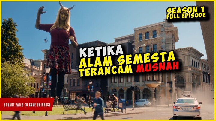 Akibat Salah Pencet, Alam Semesta Terancam Musnah! | Alur Cerita Stuart Fails to Save the Universe