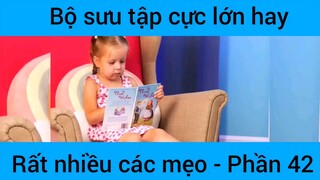 Bộ sưu tập cực lớn hay rất nhiều các mẹo #42