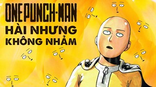 ONE-PUNCH MAN có thật sự chỉ là HÀI NHẢM?