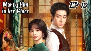 [ENG] EP 13 Marry Him in her Place