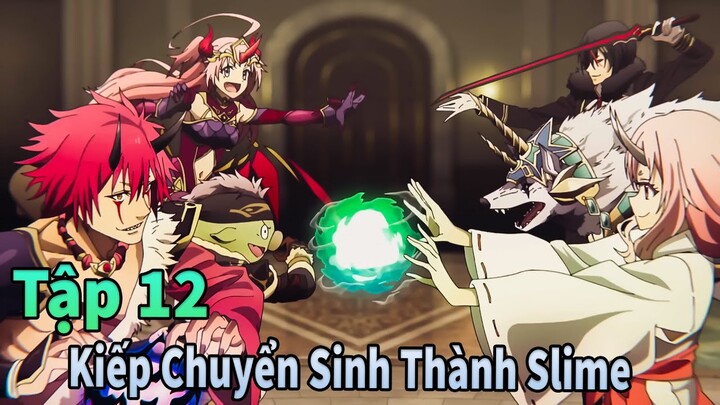 ANIME THÁNG 6 | Chuyển Sinh Thành Slime Số Hưởng Tập 12+ | Mèo Gầy Reivew