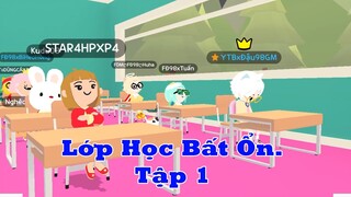 Phim Hài Play Together : Lớp Học Bất Ổn Tập 1