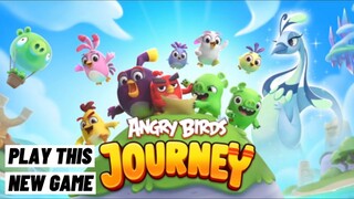 Play This New Game! Angry Birds Journey Gameplay iOS Android