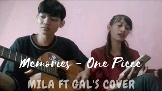 Memories (Ost One Piece) - Maki Otsuki (Mila ft Gal's cover)