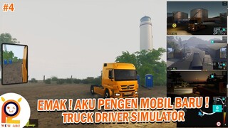 #4 EMAK! GAK PUNYA DUIT! PENGEN BELI Mobil Truck Merah Baru! - Truck Simulator Indonesia