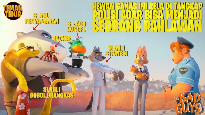 MEREKA SELALU DI TUDUH SEBAGAI PENJAHAT, PADAHAL BAIK  - Alur Cerita  THE BAD GU