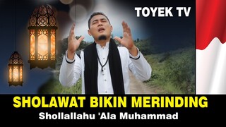 Shollallahu 'Ala Muhammad. sholawat viral 2022' cover toyek. sangat merdu dan bikin hati bergetar