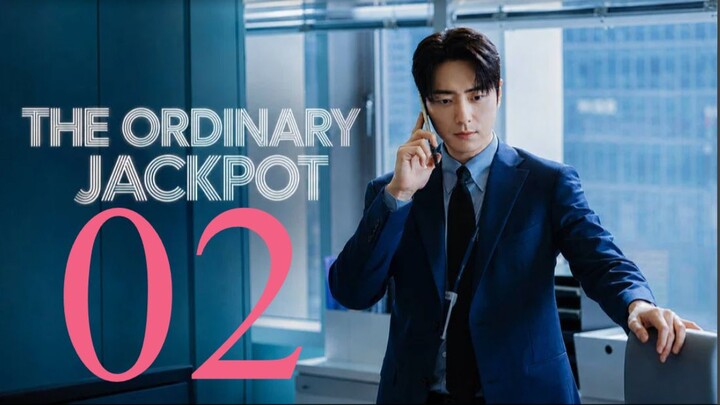 (Eng Sub) The Ordinary Jackpot (2026) Episode 2