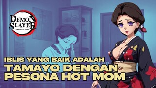 Tamayo : Iblis Dengan Pesona HOT Mom.