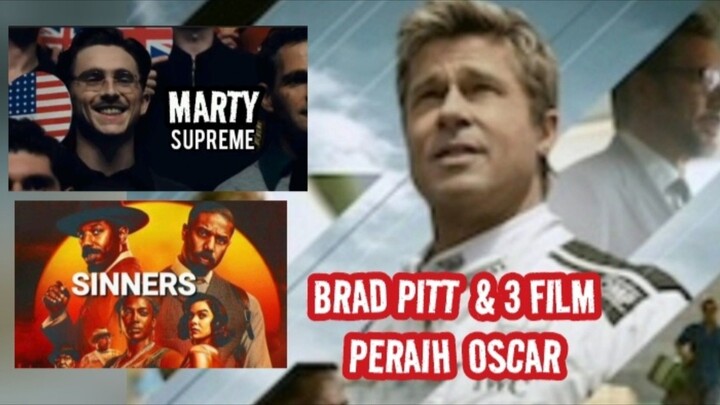 BRAD PITT & 3 FILM OSCAR. Tayang Di Grand Rex