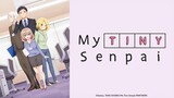 EP05 | MY TINY SENPAI [SEASON 1] SUB INDO