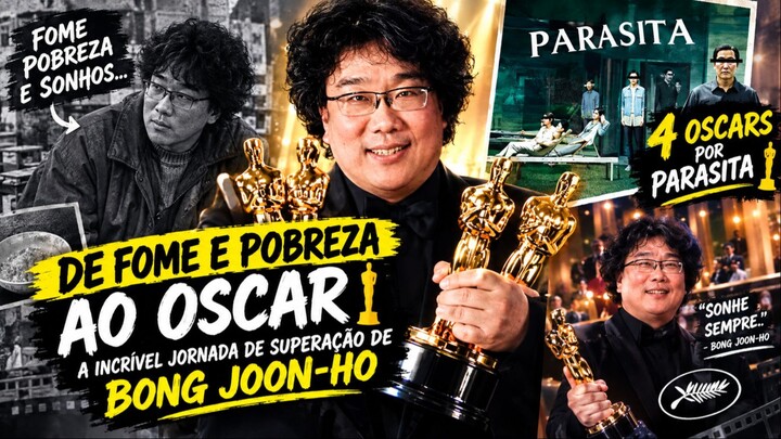 SUPERAÇÃO MONUMENTAL: O diretor de Parasita que catava moedas para comer!