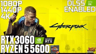Cyberpunk 2077 | Ryzen 5 5600 + RTX 3060 | 1080p, 1440p, 4K benchmarks!