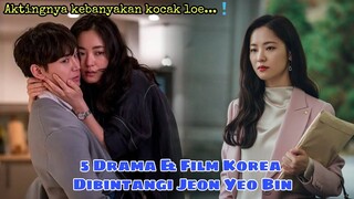 5 Drama & Film Korea Yang Dibintangi Jeon Yeo Bin || a Collection of Korean Dramas Jeon Yeo Bin