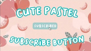 Cute Pastel Subscribe button | free download by Peachy Grace