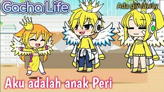 Aku adalah anak Peri | Gacha Life