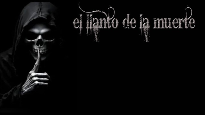 el llanto de la muerte