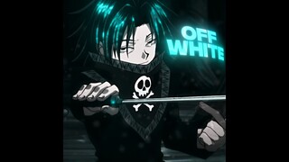 「Off White ☠❄️」Hunter x Hunter「AMV/EDIT」4K