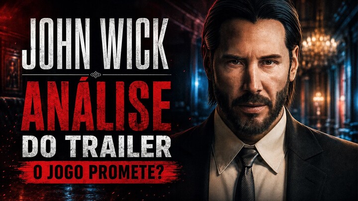 O NOVO JOGO DE JOHN WICK PROMETE SER ÉPICO? | ANÁLISE COMLETA.