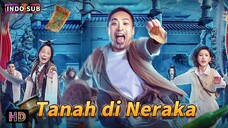 Tanah di Neraka | Komedi dan Horor | Bioskop Tiongkok 2024