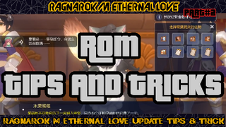 RAGNAROK M ETHERNAL LOVE UPDATE TIPS AND TRICKS PART#2