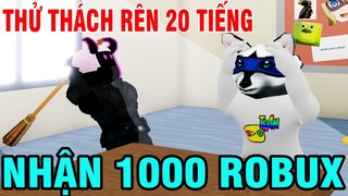 THỬ THÁCH YOUTUBER CHỒN RÊN 20 TIẾNG KHÁC NHAU NHẬN 1000 ROBUX