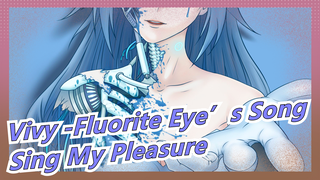 [Vivy -Fluorite Eye’s Song/Hand Drawn MAD] Sing My Pleasure - ShiroNeko