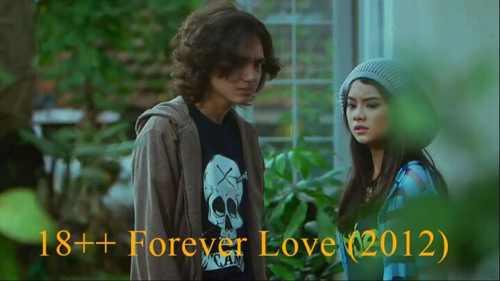 18++ Forever Love (2012)
