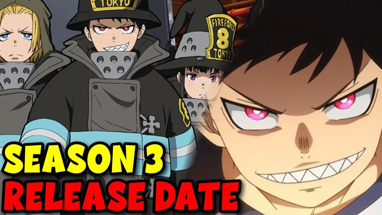 Fire Force Season 3 Confirmed