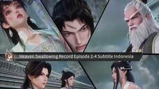 Heaven Swallowing Record Episode 2-4 Subtitle Indonesia