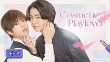 Cosmetic Play lover EP 8 ENG SUB