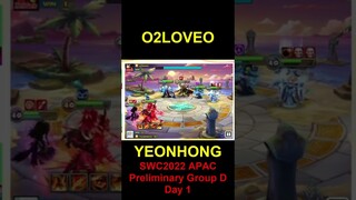 SWC2022 APAC Preliminary Group D Day 1 O2LOVEO VS YEONHONG187