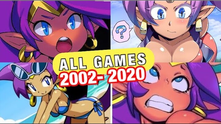 ALL SHANTAE GAMES! (2002 - 2020) Indie Girl Gaming Icon!