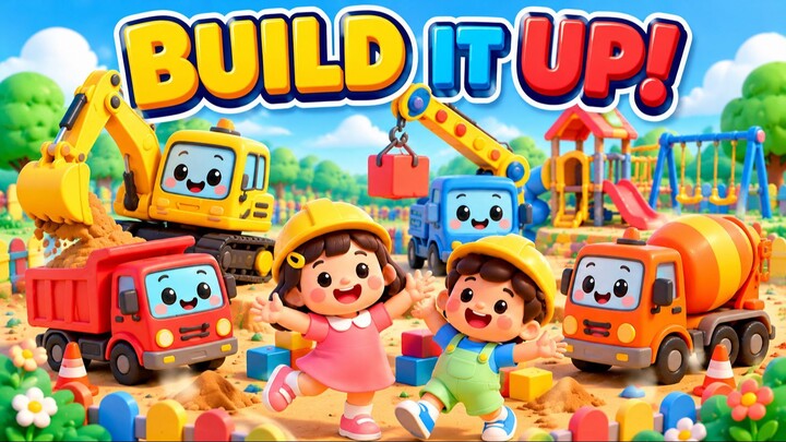 Build It Up, Little Trucks! 🚜 | Construction Vehicles Song & Nursery Rhyme for Kids
