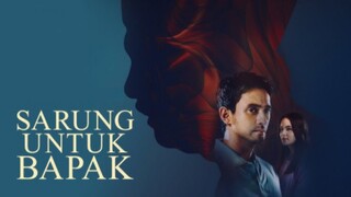 Sarung Untuk Bapak (2025)