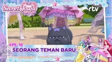 SECRET JOUJU : BIJOU OF STAR | Seorang Teman Baru | Episode 10