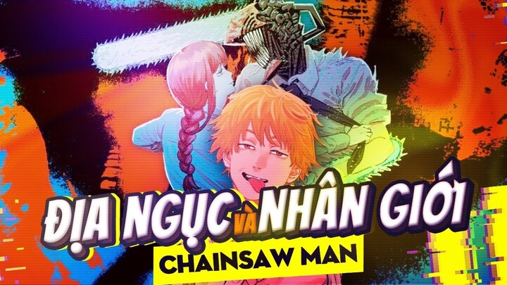 GIẢI ĐÁP LOÀI NGƯỜI & LOÀI QUỶ TRONG CHAINSAW MAN