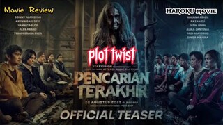 Plot twist film Pencarian Terakhir