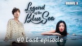 The legend of blue sea | Hindi Dubbed | 2016 season 1 ( episode : 40 )  Full HD