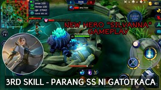 NEW HERO - SILVANNA GAMEPLAY