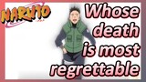 Whose death is most regrettable