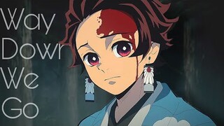 Demon Slayer: Kimetsu no Yaiba [AMV] Way Down We Go