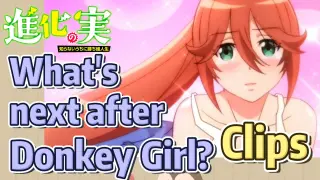 Clips |What's next after Donkey Girl?