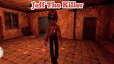 Jeff The Killer Horror Game Full Gameplay
