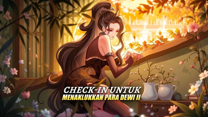 Check-in untuk Menaklukkan Para Dewi II Full Bahasa Indonesia (DW)