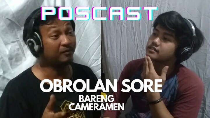 OBROLAN SORE - Podcast Poswah