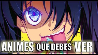 ANIMES QUE TIENES QUE VER !  TEMPORADA VERANO 2021