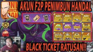 🔥🔥REVIEW AKUN F2P PENIMBUN HANDAL!! BLACK TICKET BERLIMPAH [F2P IRIT] - ONE PUNCH MAN:The Strongest